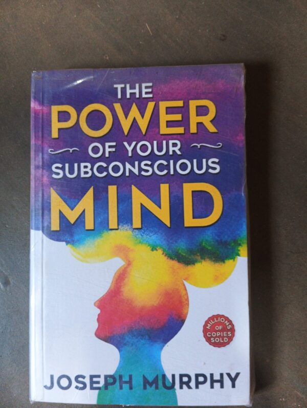 Power of your Subconscious Mind - Joseph Murphy