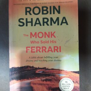 The Monk Who sold his Ferrari - Robin Sharma