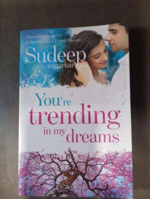 You are trending in my dream - Sudeep Nagar kar