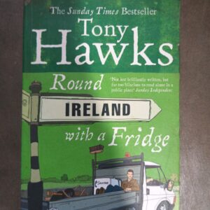 Round Ireland With a Fridge - Tony Hawks