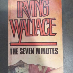 The Seven Minutes - Irving Wallace